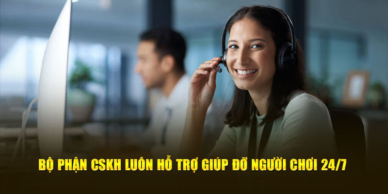 Đội ngũ hỗ trợ, chăm sóc người dùng dịch vụ luôn tận tâm