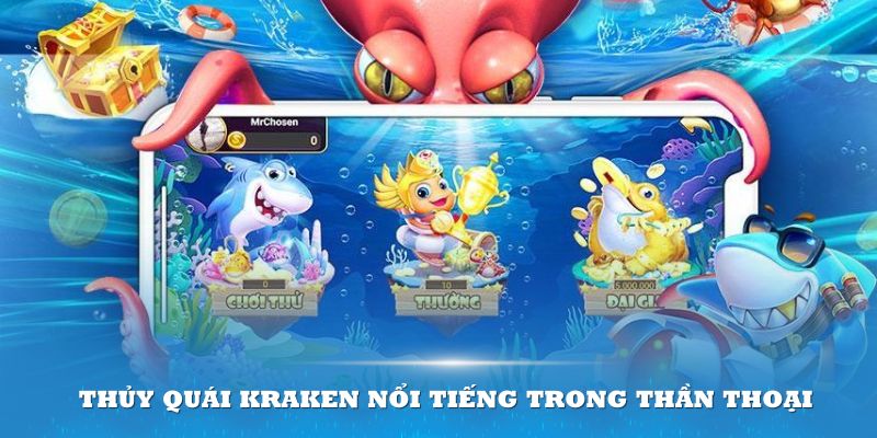 Thủy quái Kraken nổi tiếng trong thần thoại có mặt tại sảnh game